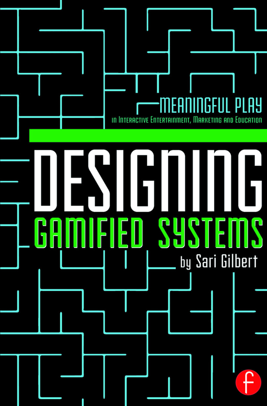 Designing Gamified Systems