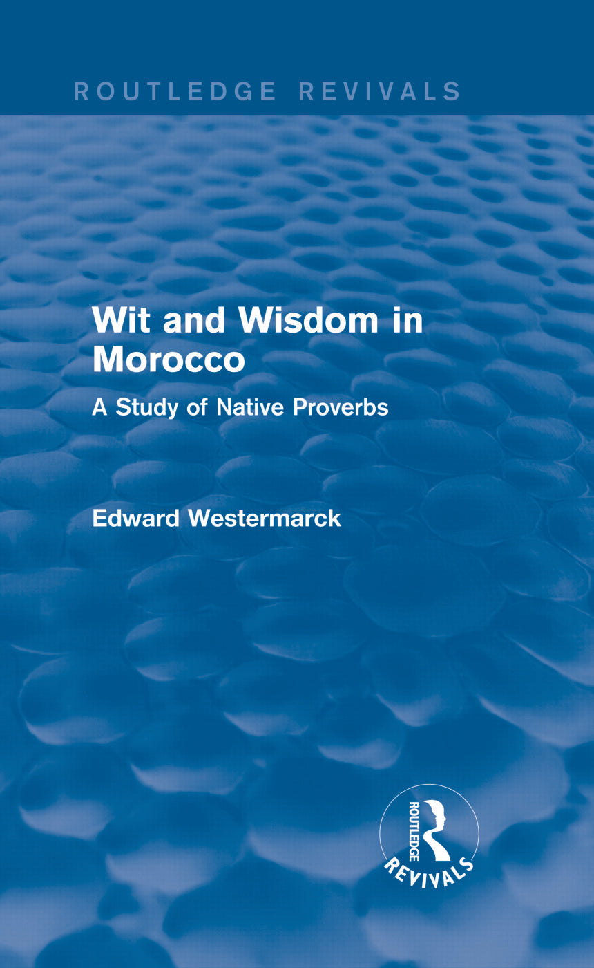 Wit and Wisdom in Morocco (Routledge Revivals)
