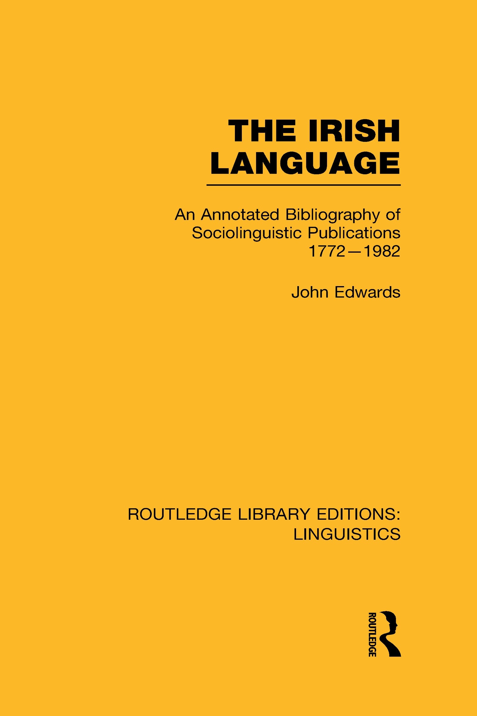 Irish Language (RLE Linguistics E: Indo-European Linguistics)