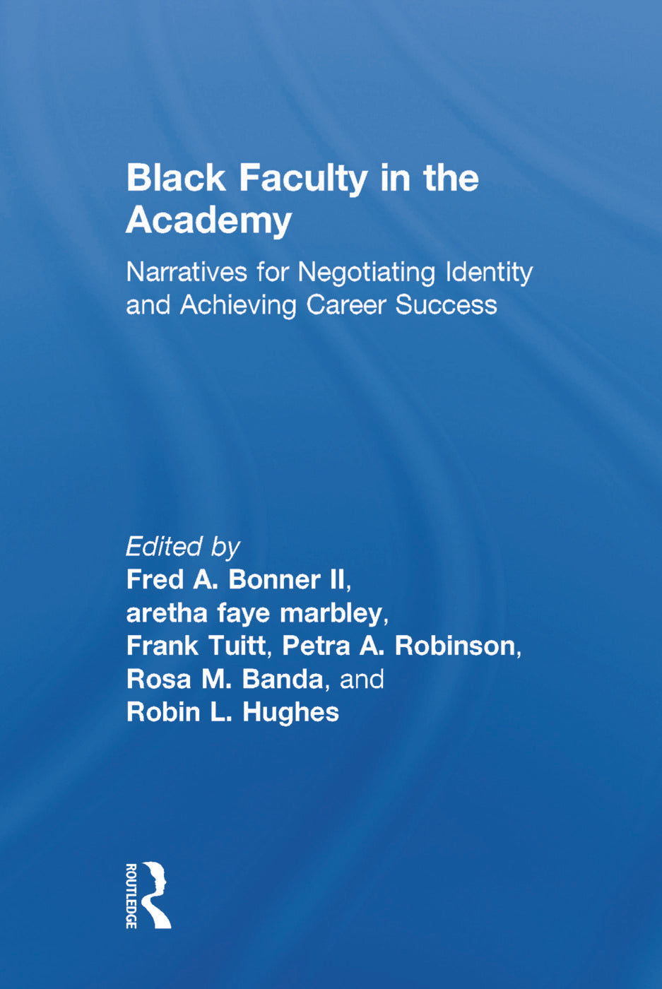 Black Faculty in the Academy