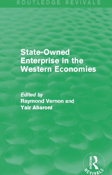 State-Owned Enterprise in the Western Economies (Routledge Revivals)