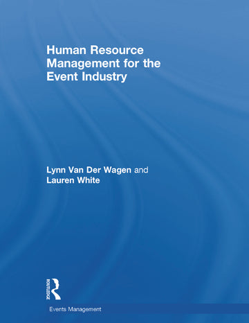 Human Resource Management for the Event Industry