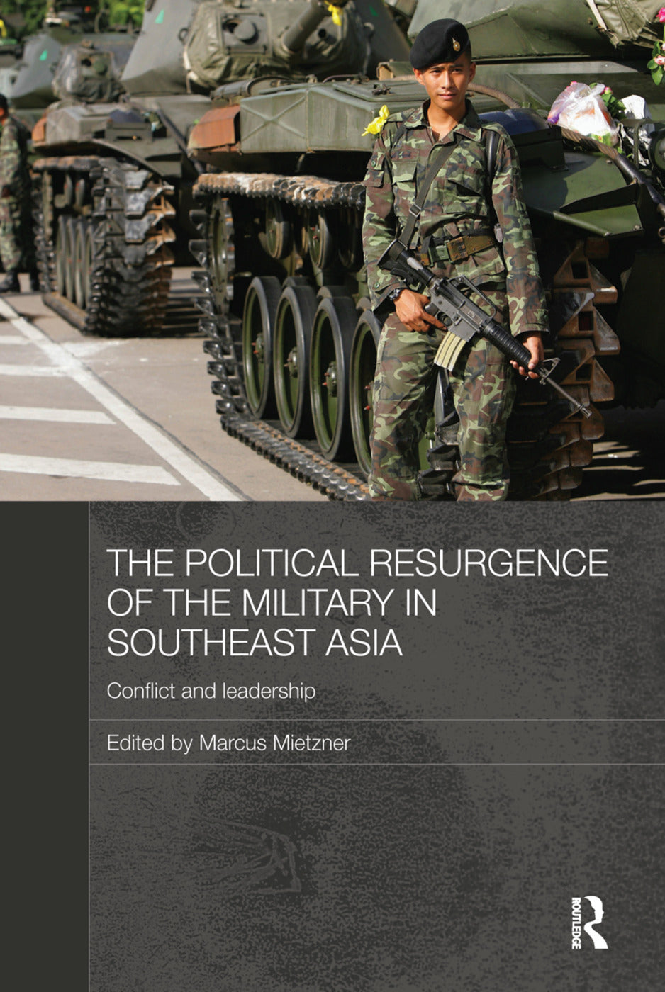 Political Resurgence of the Military in Southeast Asia