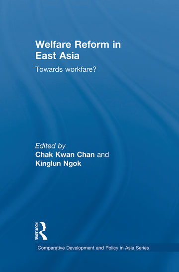 Welfare Reform in East Asia