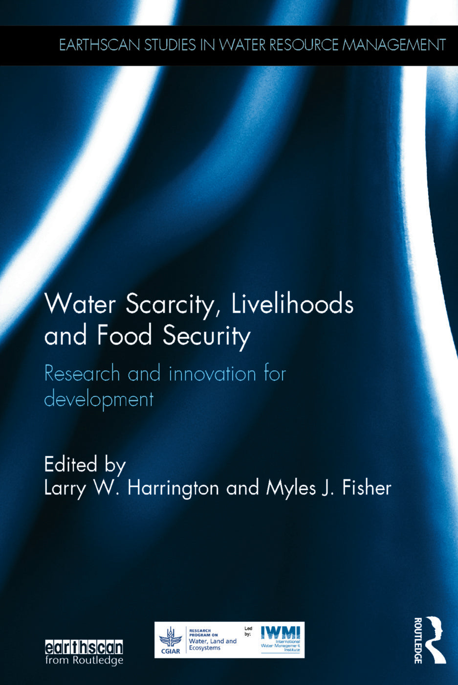 Water Scarcity, Livelihoods and Food Security