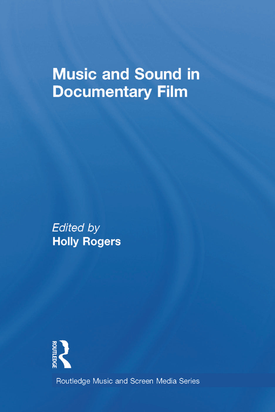Music and Sound in Documentary Film
