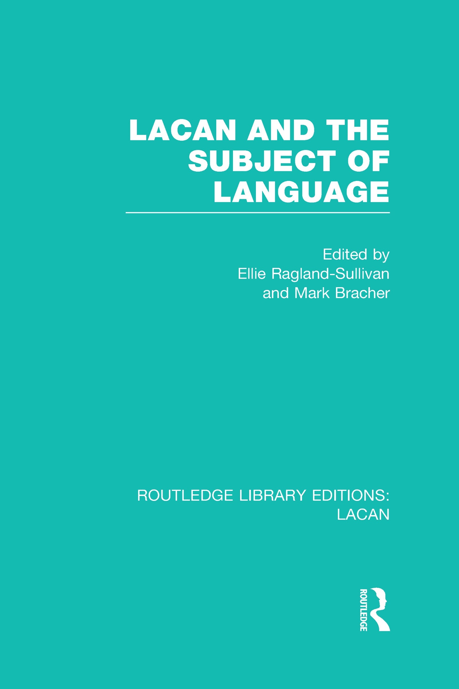 Lacan and the Subject of Language (RLE: Lacan)