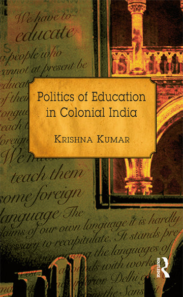 Politics of Education in Colonial India