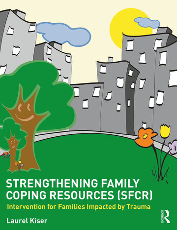 Strengthening Family Coping Resources