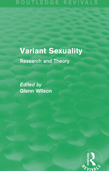 Variant Sexuality (Routledge Revivals)