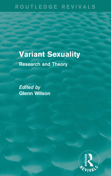 Variant Sexuality (Routledge Revivals)