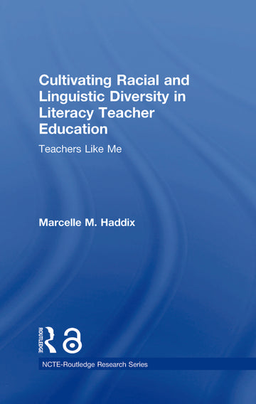 Cultivating Racial and Linguistic Diversity in Literacy Teacher Education