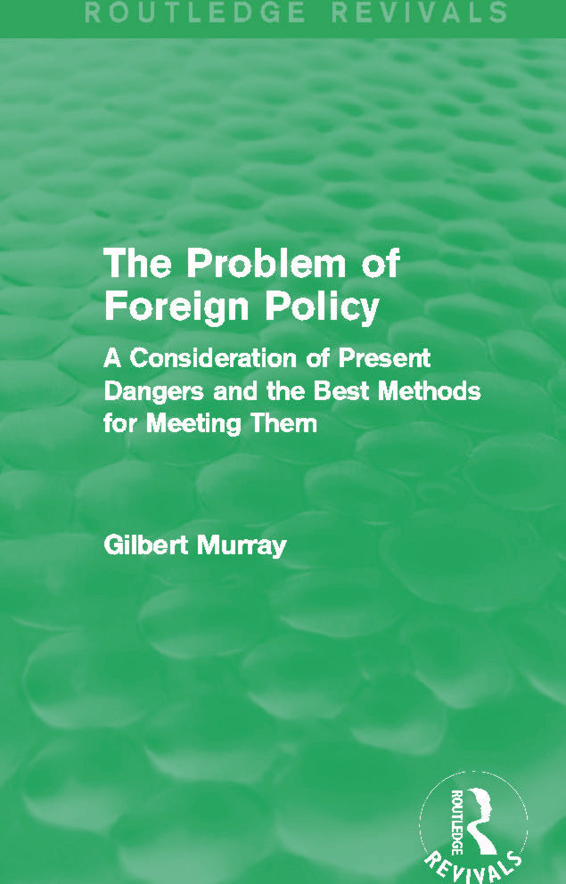 Problem of Foreign Policy (Routledge Revivals)