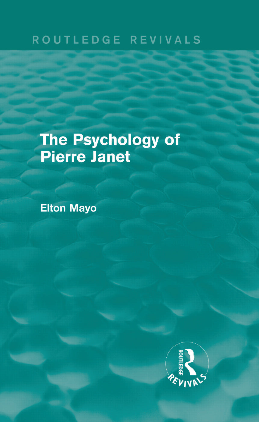 Psychology of Pierre Janet (Routledge Revivals)