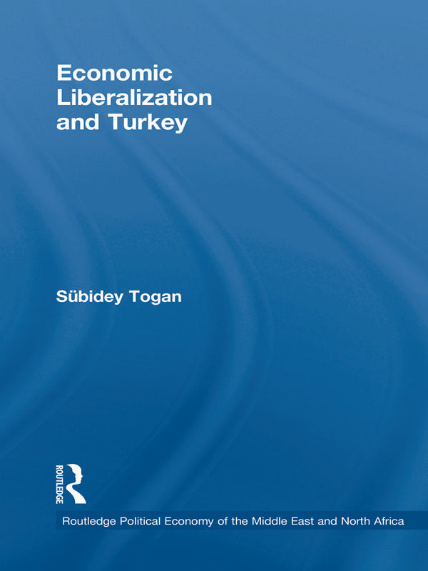 Economic Liberalization and Turkey