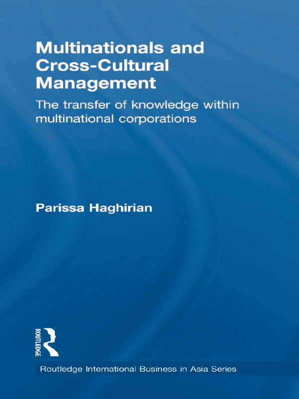 Multinationals and Cross-Cultural Management
