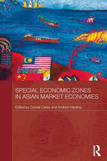 Special Economic Zones in Asian Market Economies