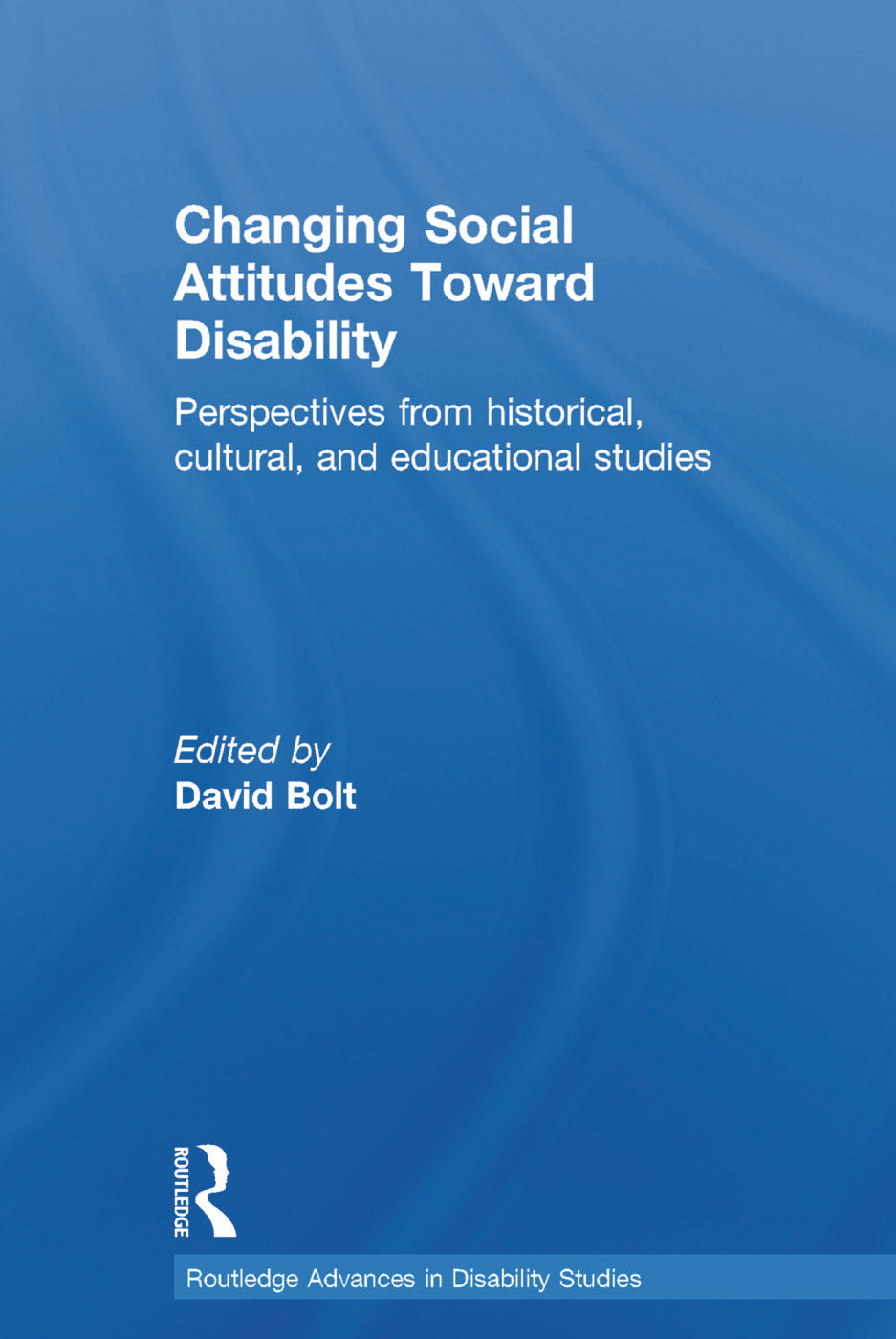 Changing Social Attitudes Toward Disability