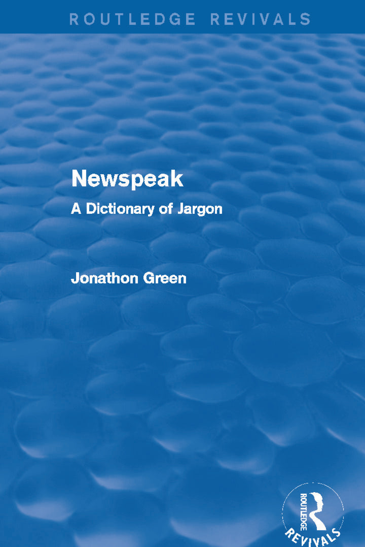 Newspeak (Routledge Revivals)