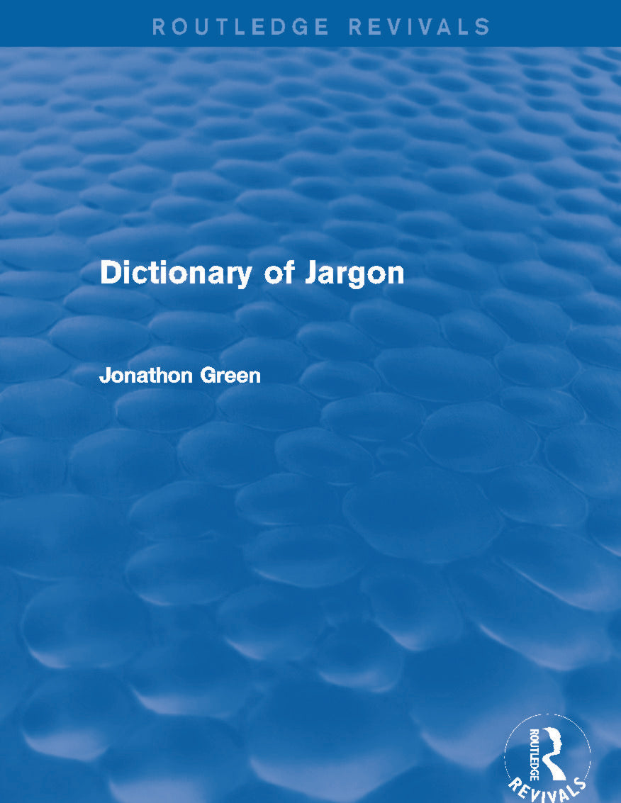 Dictionary of Jargon (Routledge Revivals)