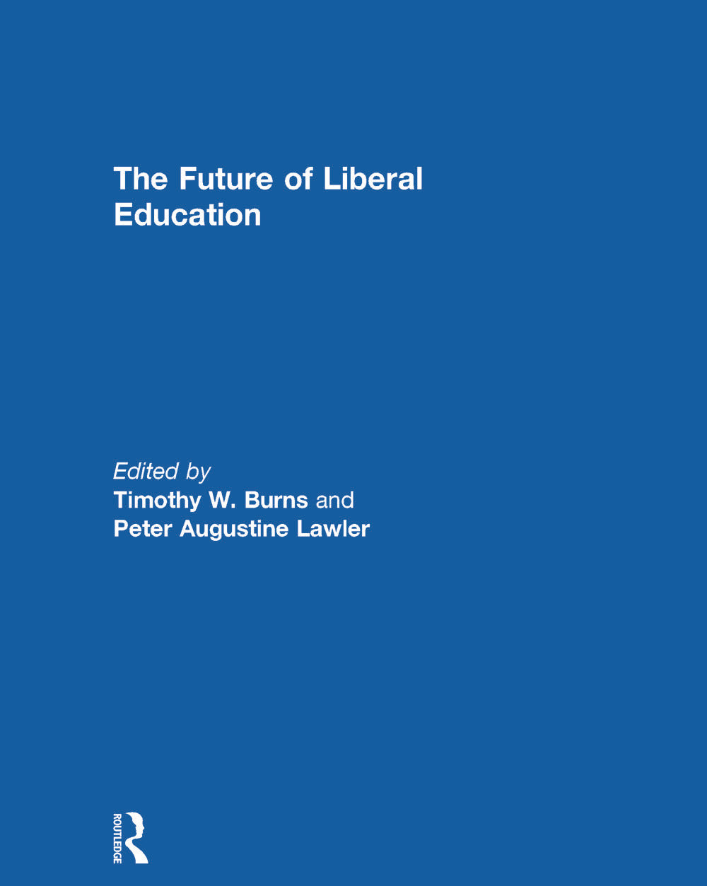Future of Liberal Education