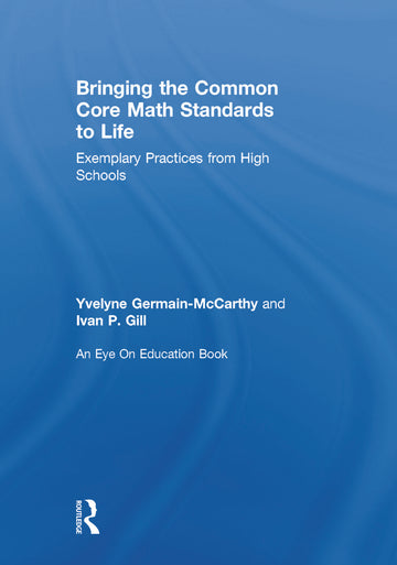 Bringing the Common Core Math Standards to Life