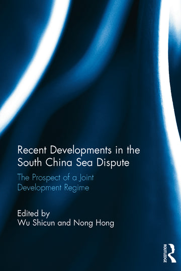Recent Developments in the South China Sea Dispute