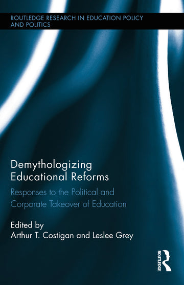 Demythologizing Educational Reforms