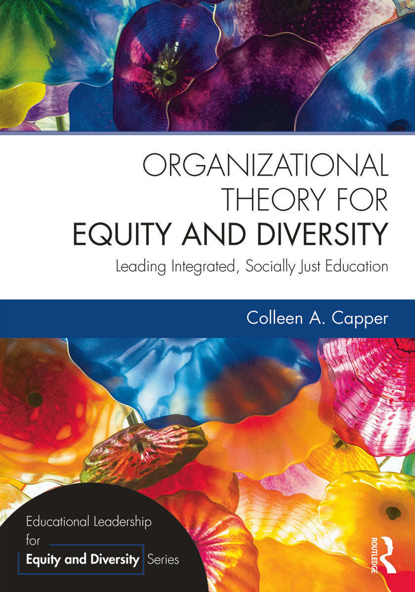Organizational Theory for Equity and Diversity