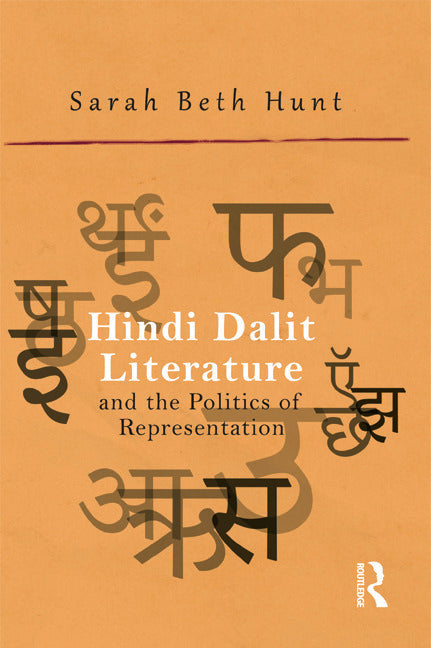 Hindi Dalit Literature and the Politics of Representation