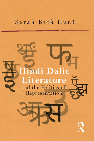 Hindi Dalit Literature and the Politics of Representation