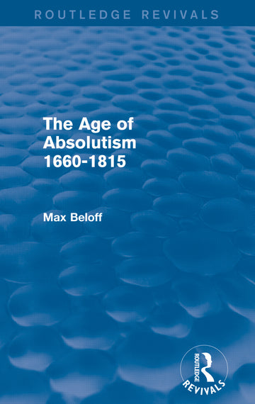 Age of Absolutism (Routledge Revivals)