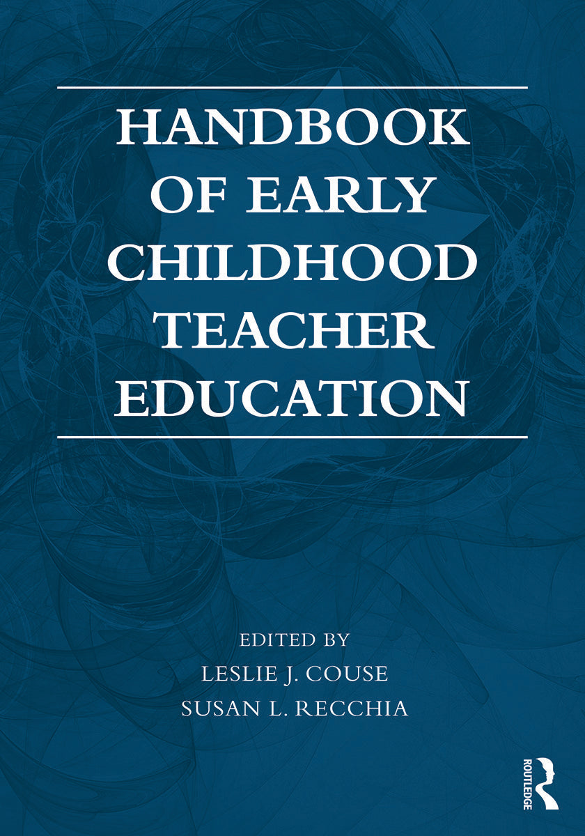 Handbook of Early Childhood Teacher Education