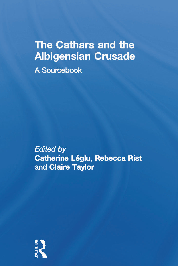 Cathars and the Albigensian Crusade