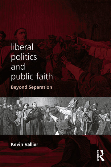 Liberal Politics and Public Faith