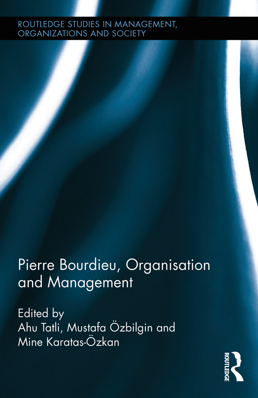 Pierre Bourdieu, Organization, and Management