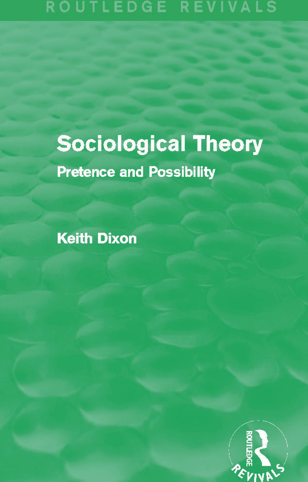 Sociological Theory (Routledge Revivals)