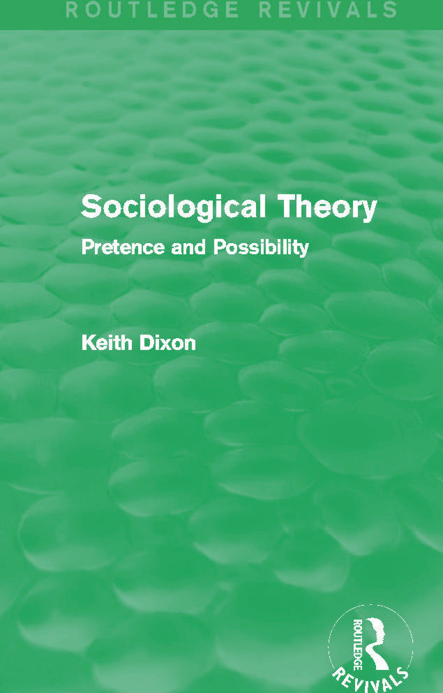 Sociological Theory (Routledge Revivals)