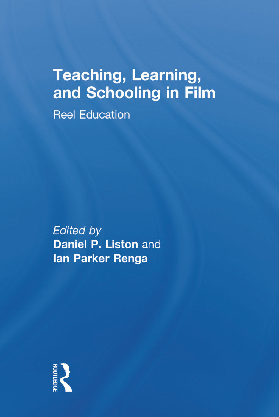 Teaching, Learning, and Schooling in Film