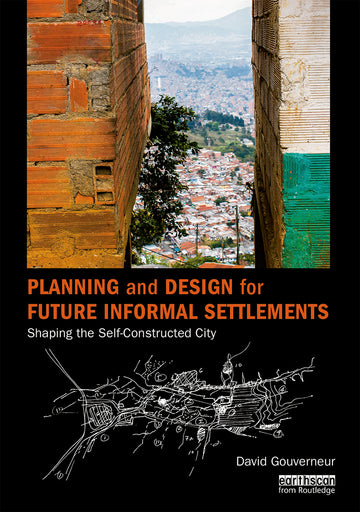 Planning and Design for Future Informal Settlements