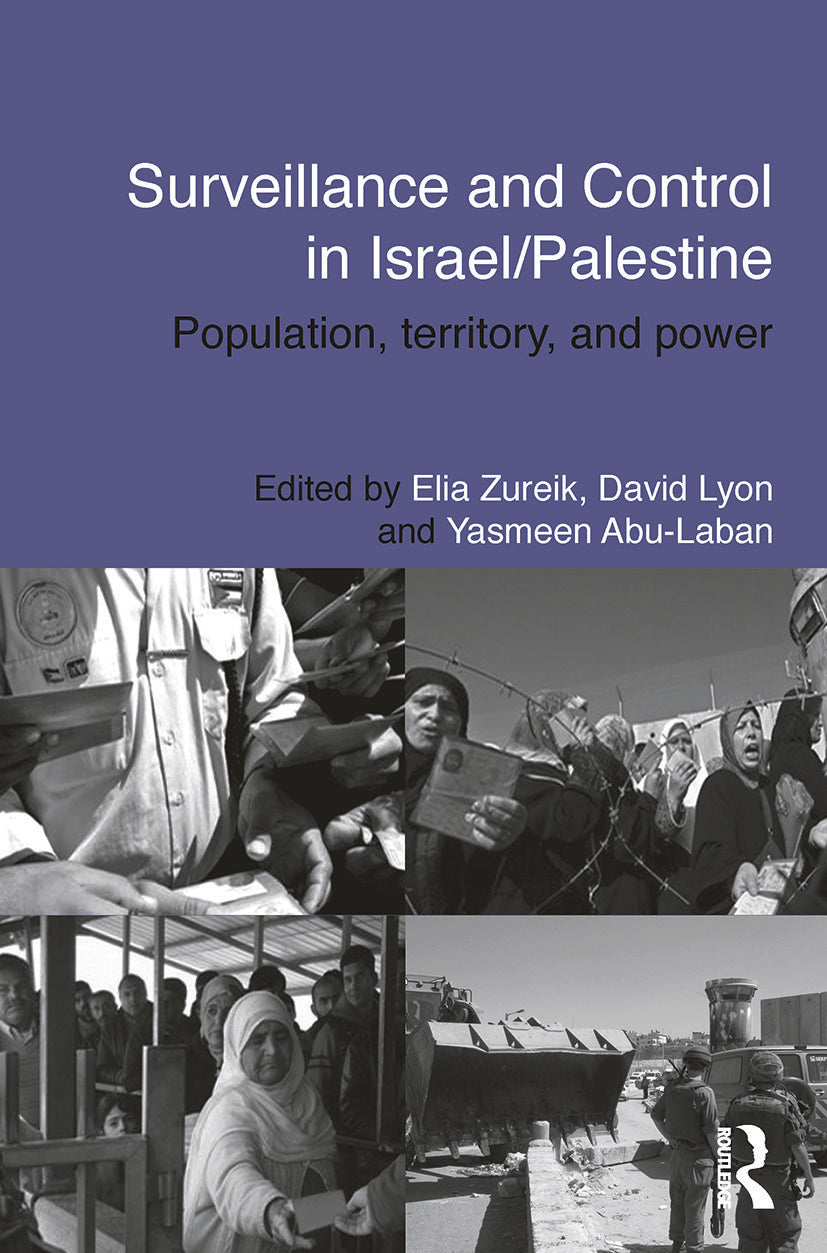 Surveillance and Control in Israel/Palestine