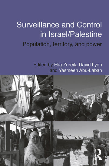 Surveillance and Control in Israel/Palestine