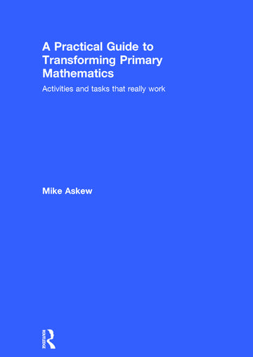 Practical Guide to Transforming Primary Mathematics