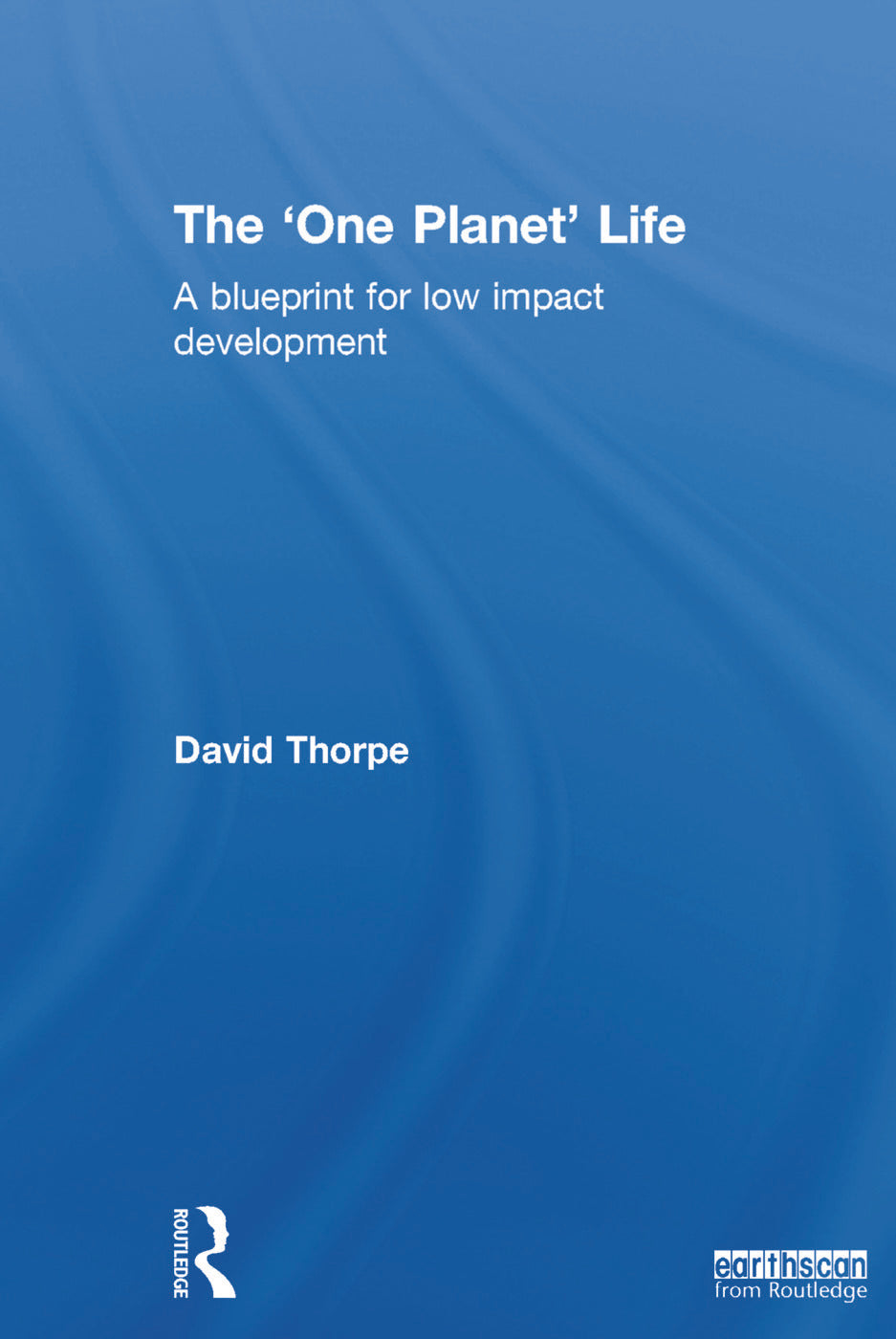 'One Planet' Life