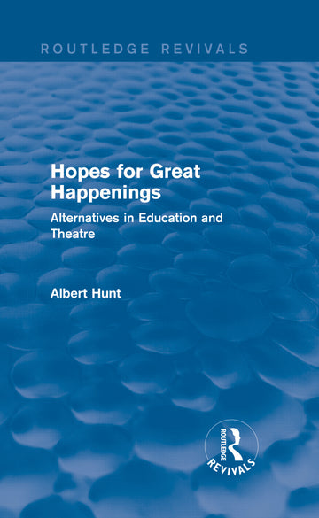 Hopes for Great Happenings (Routledge Revivals)