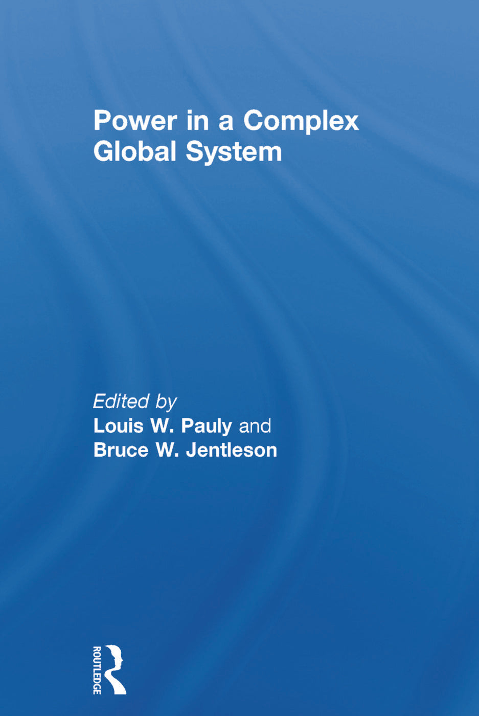 Power in a Complex Global System