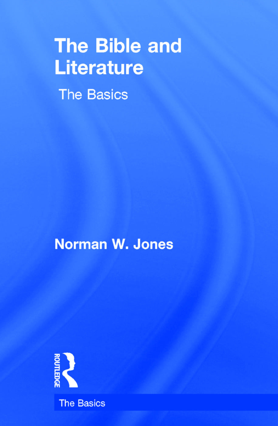 Bible and Literature: The Basics