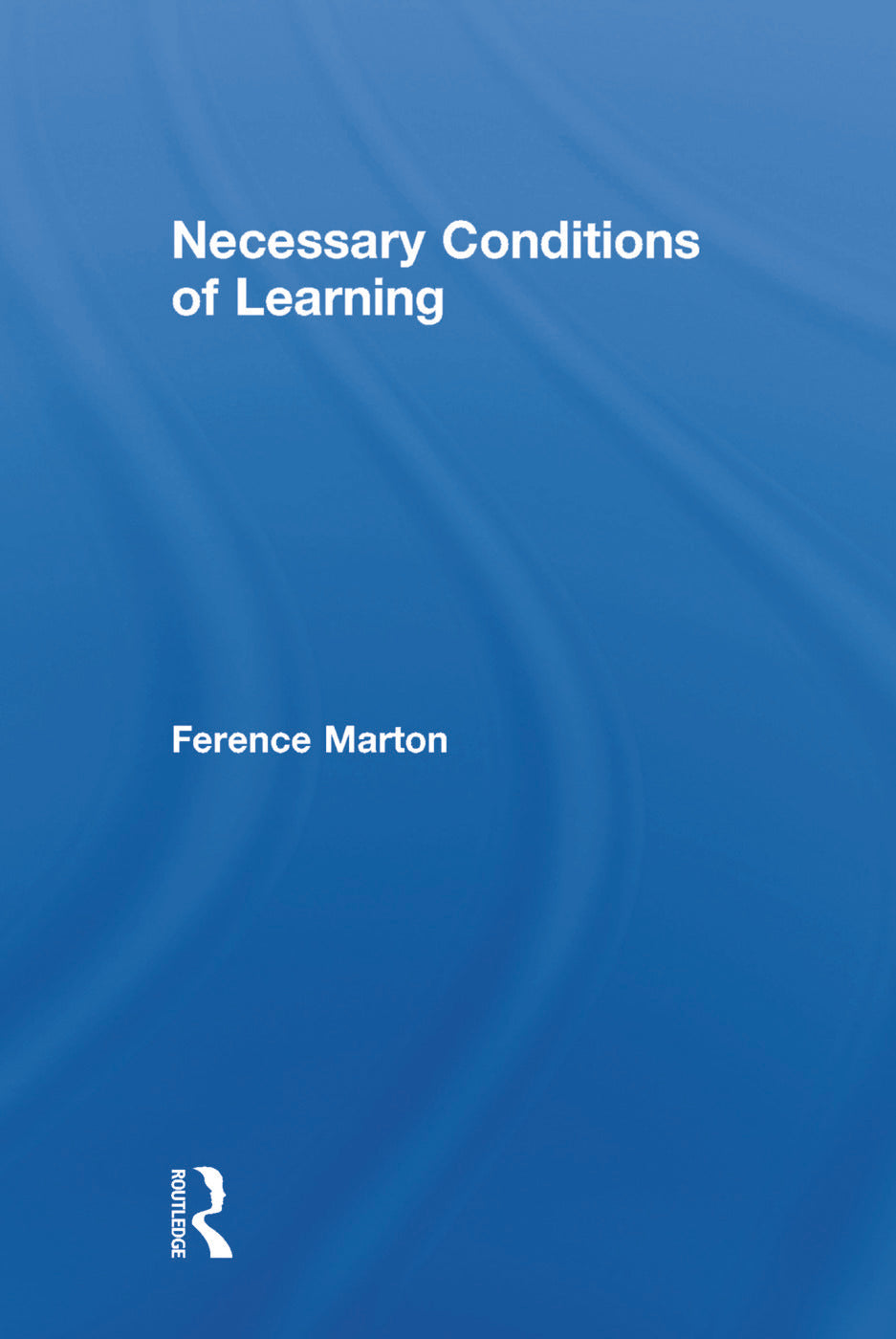 Necessary Conditions of Learning