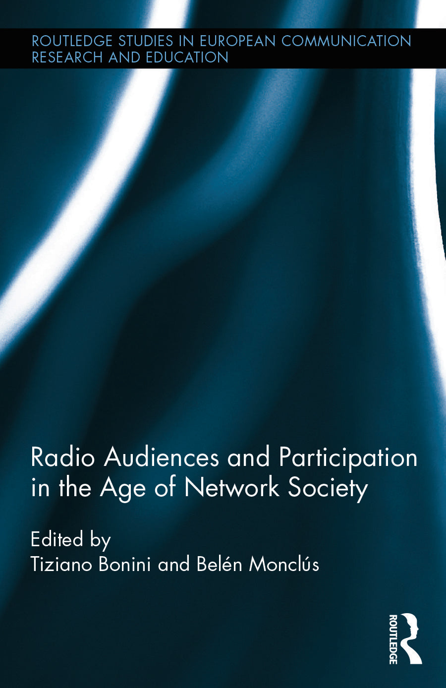 Radio Audiences and Participation in the Age of Network Society