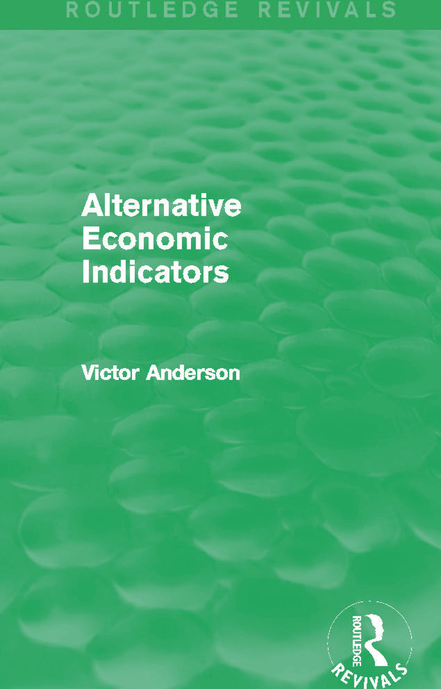 Alternative Economic Indicators (Routledge Revivals)